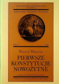Pierwsze konstytucje nowożytne Tom 1