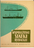 Współczesne statki rybackie