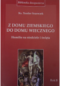 Z domu ziemskiego do domu wiecznego