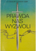 Prawda nas wyzwoli