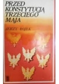 Przed konstytucją Trzeciego Maja