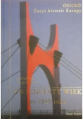 Dwudziesty wiek po 1945 roku