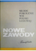 Młode pokolenie wsi Polski Ludowej Nowe zawody Pamiętniki