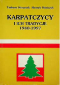 Karpatczycy i ich tradycje 1940 do 1997