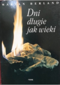 Dni długie jak wieki