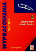 Wypracowania pozytywizm Młoda Polska 3