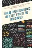 Teaching through Challenges for Equity, Diversity, and Inclusion (EDI)