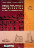 Dzieje krajowego hotelarstwa Od zajazdu do współczesności