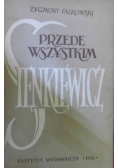 Przede wszystkim Sienkiewicz
