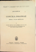 Concilia Poloniae Źródła i studia krytyczne X