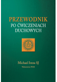 Przewodnik po ćwiczeniach duchowych