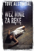 Weź mnie za rękę