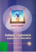 Polityka i dyplomacja wspomnienia ambasadora