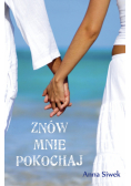 Znów mnie pokochaj
