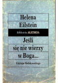 Jeśli się nie wierzy w Boga