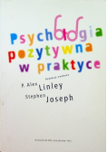 Psychologia pozytywna w praktyce