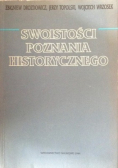 Swoistości poznania historycznego