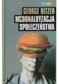 Mcdonaldyzacja społeczeństwa