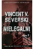 Nielegalni Część 7