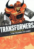 Transformers tym trudniej ich zabić Tom 7