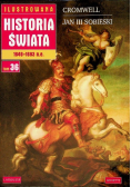 Ilustrowana historia świata Tom 36 Cromwell Jan III Sobieski