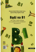 Bądź na B1 + CD