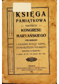 Księga Pamiątkowa drugiego Kongresu Maryańskiego  Polskiego, 1912 r.