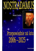 Nostradamus Przepowiednie na lata 2006 2025
