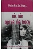 Nic nie oprze się nocy