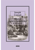 Młodość - Jądro ciemności - U kresu sił