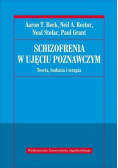 Schizofrenia w ujęciu poznawczym
