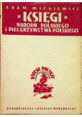 Księgi narodu Polskiego i pielgrzymstwa Polskiego 1947 r.