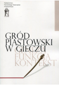 Gród piastowski w Gieczu