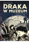 Draka w Muzeum