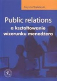 Public relations a kształtowanie wizerunku