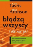 Błądzą wszyscy ale nie ja