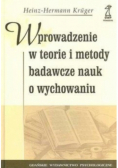 Wprowadzenie w teorie i metody badawcze nauk o wychowaniu
