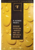 Potrzeby psychiczne i wartości oraz ich implikacje religijne
