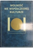 Wolność we współczesnej kulturze