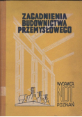 Zagadnienia budownictwa przemysłowego