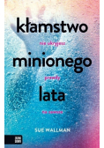 Kłamstwo minionego lata