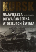 Kursk Największa bitwa pancerna w dziejach świata