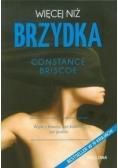 Więcej niż brzydka