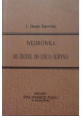 Wędrówka od źródeł do ujścia Horynia