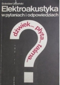 Elektroakustyka  w pytaniach i odpowiedziach