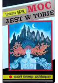 Moc jest w Tobie