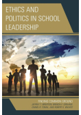 Ethics and Politics in School Leadership