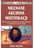Nieznane archiwa mistyfikacji
