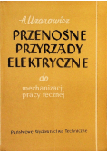 Przenośne przyrządy elektryczne do mechanizacji pracy ręcznej