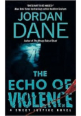 Dane Jordan - The Echo of Violence